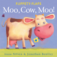 Moo, Cow, Moo (Flippety-flaps) 1877003247 Book Cover