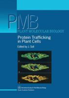 Protein Trafficking in Plant Cells 9401062293 Book Cover