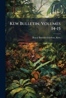 Kew Bulletin, Volumes 14-15 1286085535 Book Cover