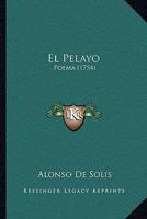 El Pelayo: Poema (1754) 1166053148 Book Cover
