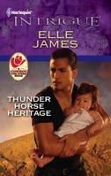 Thunder Horse Heritage 0373746784 Book Cover