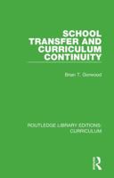 School Transfer and Curriculum Continuity 1138321648 Book Cover