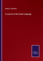 A Lexicon of the Greek Language 3375145047 Book Cover