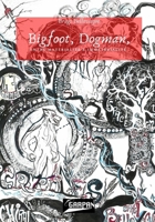 Bigfoot, Dogman, entre matérialité et immatérialité: Collection "La Calèche sur le Chemin" (French Edition) B09JY7ZJTM Book Cover