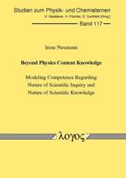 Beyond Physics Content Knowledge: Modeling Competence Regarding Nature of Scientific Inquiry and Nature of Scientific Knowledge 3832528806 Book Cover