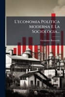 L'economia Politica Moderna E La Sociologia... 1274479460 Book Cover
