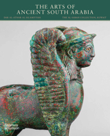 The Arts of Ancient South Arabia 0500978530 Book Cover