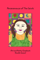 Perseverance of The Saints: Art and Poetry Chapbook B0BJYD1Z41 Book Cover