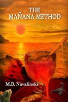 The Manana Method 0692989021 Book Cover