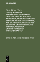 Die Erdkunde Von Asien / Ritter, Carl: Aus: Die Erdkunde Im Verh�ltnis Zur Natur Und Zur Geschichte Des Menschen; 5,2, 4, 1 311105652X Book Cover