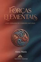 Forças Elementais (Portuguese Edition) 6598771366 Book Cover