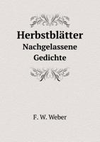 Herbstblätter Nachgelassene Gedichte 3743425505 Book Cover