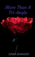 More Than A Tri-angle 1639743278 Book Cover