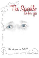 The Sparkle in Her Eyes plus Six More Short Stories 0620644346 Book Cover