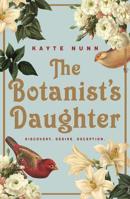 The Botanist's Daughter 1409190536 Book Cover