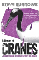 A Dance of Cranes: A Birder Murder Mystery 1786075776 Book Cover