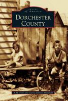 Dorchester County 0738514721 Book Cover