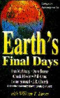 Earth's Final Days: Essays in Apocalypse III 0892212799 Book Cover