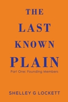 The Last Known Plain 1800743106 Book Cover