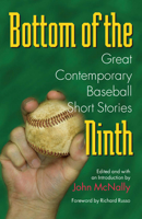 Bottom of the Ninth: Great Contemporary Baseball Short Stories (Writing Baseball) 0809325055 Book Cover