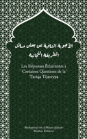Les Réponses Éclairantes à Certaines Questions de la Tariqa Tijaniyya (French Edition) 3911613369 Book Cover