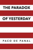 The Paradox of Yesterday 1683488903 Book Cover