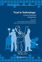 Trust in Technology: A Socio-Technical Perspective 1402042574 Book Cover