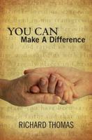 You Can Make A Difference 1439233128 Book Cover