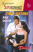 Two Sisters: Twins (Harlequin Superromance No. 888) 0373708882 Book Cover