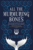 All the Murmuring Bones 1789094348 Book Cover