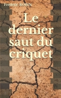 Le dernier saut du criquet B08B7BKRBS Book Cover