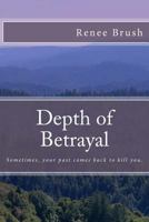 Depth of Betrayal 1530355451 Book Cover