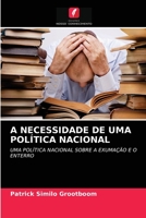 A NECESSIDADE DE UMA POLÍTICA NACIONAL: UMA POLÍTICA NACIONAL SOBRE A EXUMAÇÃO E O ENTERRO 6202746378 Book Cover