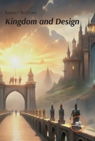 Kingdom and Design B0DNV4S5GX Book Cover