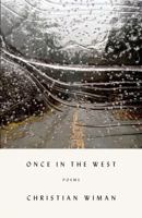 Once in the West: Poems 0374227012 Book Cover