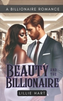 Beauty and the Billionaire: A BWWM BBW Curvy Girl Interracial Romance (Lillie Hart BWWM Billionaire Interracial Romance Short Story Collection 2) B0DS13JH2H Book Cover