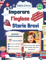 Imparare l’inglese – Storie brevi: Letture semplici, attività di comprensione, vocaboli e giochi in inglese per bambini dai 5 ai 9 anni (Libri Giochi per Bambini) B0FQNY9SHS Book Cover