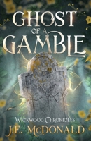 Ghost of a Gamble 1738395235 Book Cover