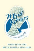 Mind Games: Others Thoughts Inside of Me 1432798227 Book Cover