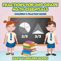 Fractions for 2nd Grade Math Essentials: Children's Fraction Books 1683740459 Book Cover