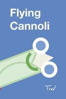 Flying Cannoli 1729210627 Book Cover