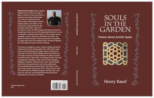 Souls in the Garden : Poems about Jewish Spain 0996933220 Book Cover