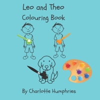 Leo and Theo: Colouring Book B094NZL2Q3 Book Cover