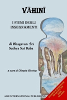 VAHINI - I FIUMI DEGLI INSEGNAMENTI: di Bhagavan Sri Sathya Sai Baba (Italian Edition) 8832188139 Book Cover