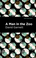 A Man in the Zoo 151329136X Book Cover