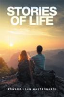 Stories of Life 1514439743 Book Cover
