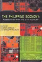 The Philippine Economy: Alternatives for the 21st Century 9715422934 Book Cover