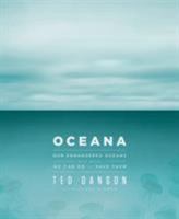 Oceana: Our Endangered Oceans and What We Can Do to Save Them 1605292621 Book Cover