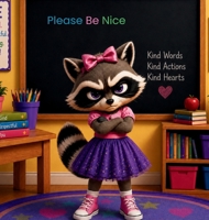 Please Be Nice Nickey Price B0H2FY766P Book Cover