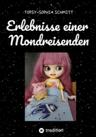 Erlebnisse einer Mondreisenden (German Edition) 3384796853 Book Cover